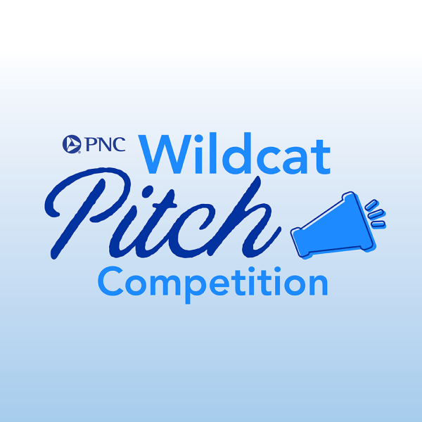 2025 PNC Wildcat Pitch Competition! Apply Today!